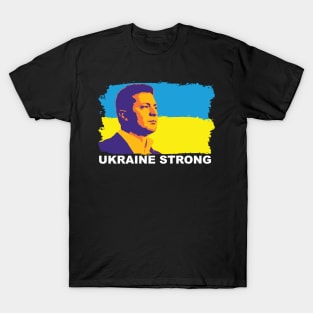 zelensky ukrainr strong T-Shirt